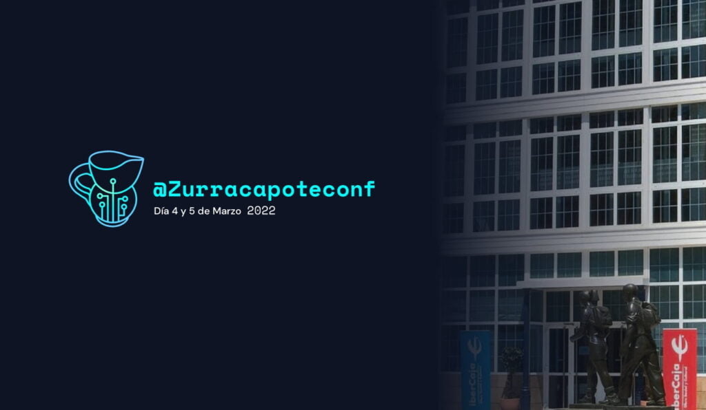Zurracapoteconf 2022